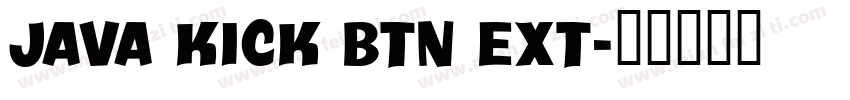 Java Kick BTN Ext字体转换